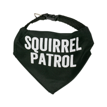Load image into Gallery viewer, &quot;Squirrel Patrol&quot;
