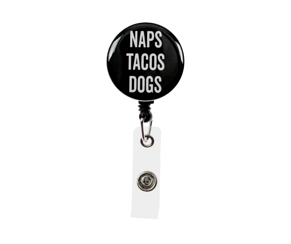 Naps Tacos Dogs Badge Reel
