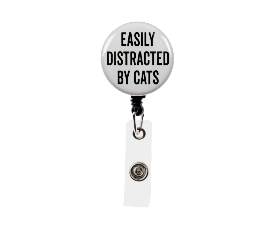 Easily Distracted By Cats Badge Reel