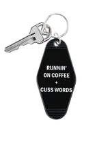 Load image into Gallery viewer, &quot;Runnin&#39; on Coffee and Cuss Words&quot; Keychain

